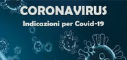 Coronavirus, indicazioni per covid 19