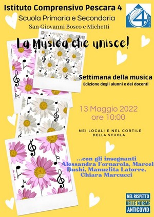 La musica che unisce! Settimana della musica. 13 maggio 2022 ore 10.00 nei locali del cortile della scuola. Con gli insegnanti Alessandra Fornarola, Marcel Brushi, Manuelita Latorre, Chiara Marcucci